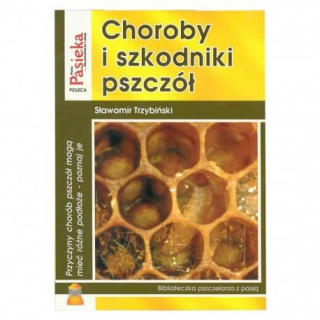 Książka "Choroby i szkodniki pszczół" S. Trzybiński^