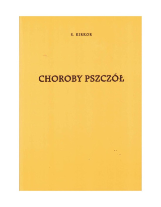 Książka "Choroby pszczół" - dr Stanisław Kirkor^