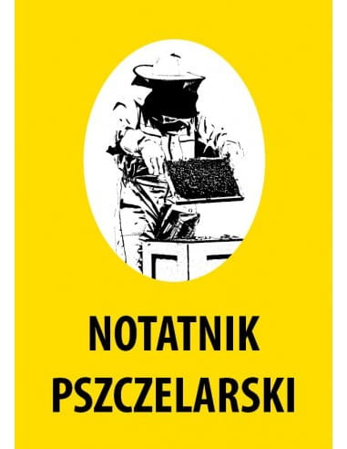 Notatnik pszczelarski^ Notatnik pszczelarski^