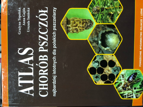 Książka ATLAS CHORÓB PSZCZÓŁ Książka ATLAS CHORÓB PSZCZÓŁ