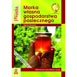 Książka "Marka własnego gospodarstwa pasiecznego"