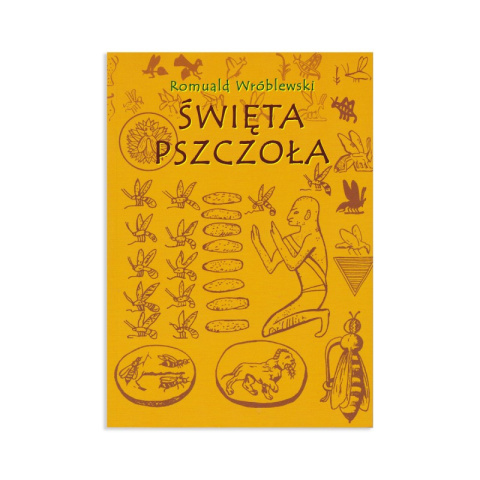 Książka "Święta pszczoła" Książka "Święta pszczoła"