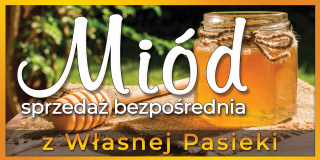 Baner reklamowy Miód z nabierakiem 2x1m