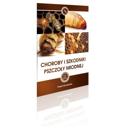 Broszura CHOROBY I SZKODNIKI PSZCZOŁY MIODNEJ - P. Chorbiński Broszura CHOROBY I SZKODNIKI PSZCZOŁY MIODNEJ - P. Chorbiński
